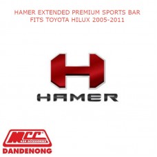 HAMER EXTENDED PREMIUM SPORTS BAR FITS TOYOTA HILUX 2005-2011